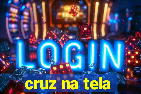 cruz na tela